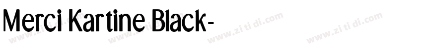 Merci Kartine Black字体转换 Merci Kartine Black字体转换